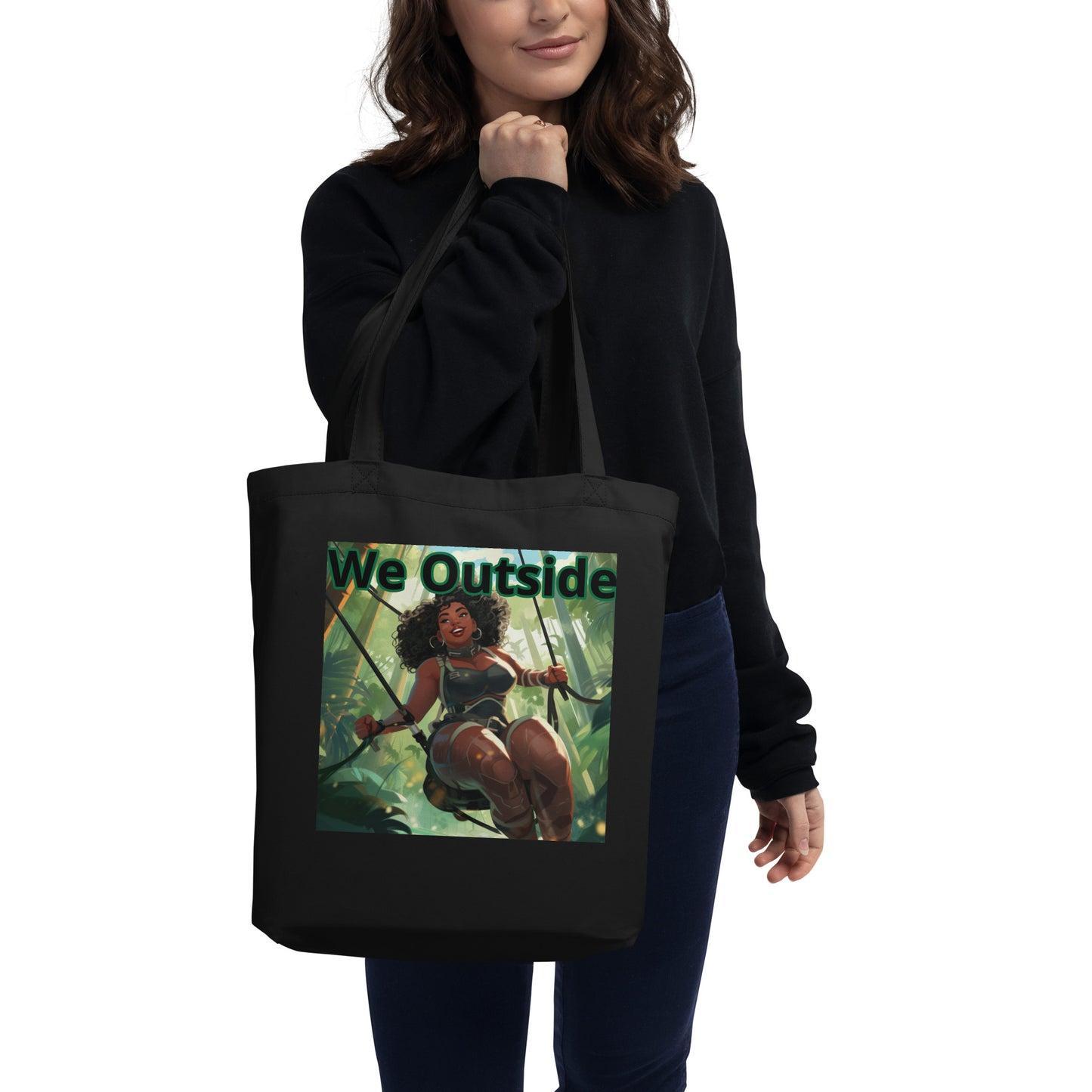 Eco Tote Bag: We Outside