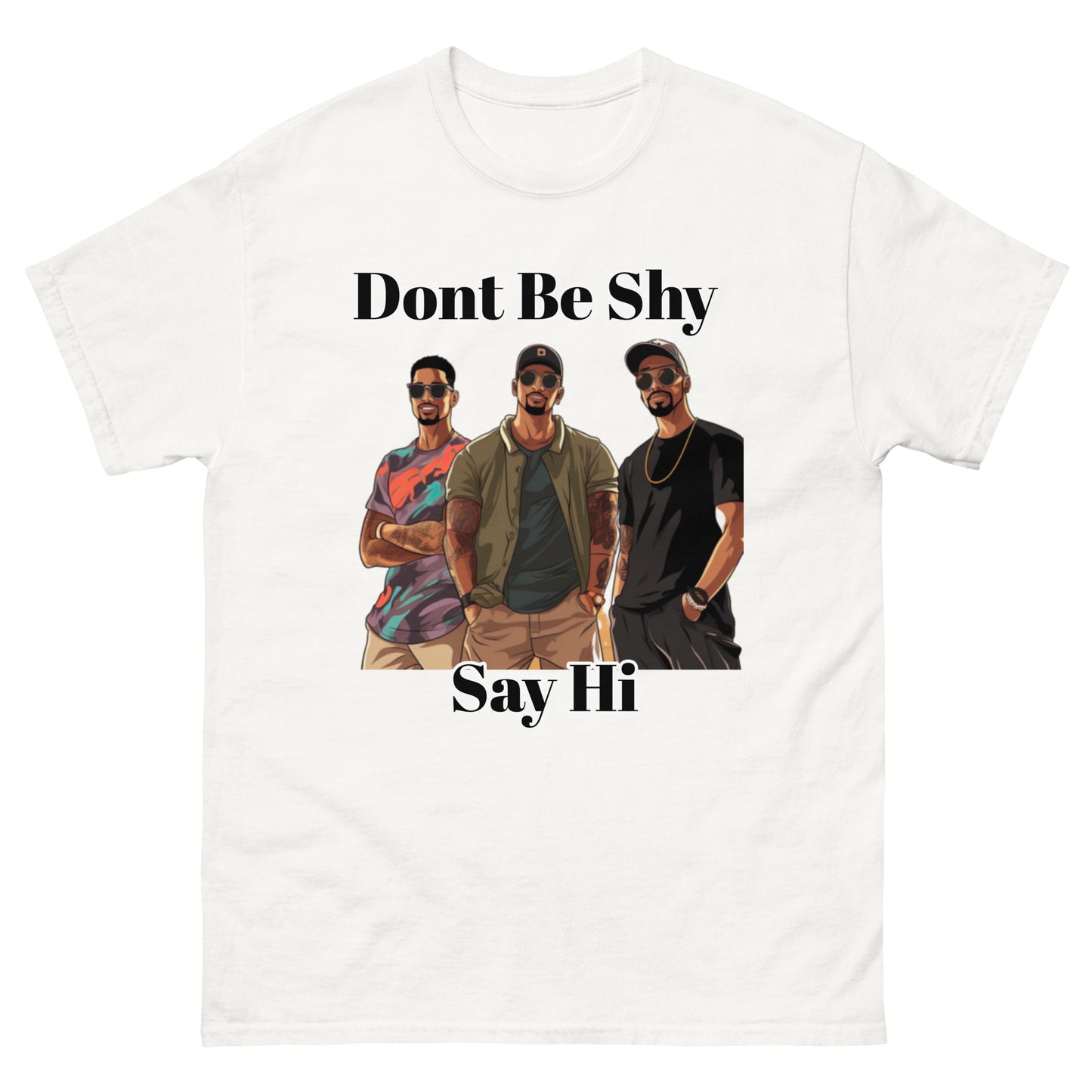 classic tee Dont Be Shy