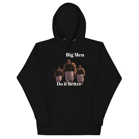 Hoodie Big Men Do it Better