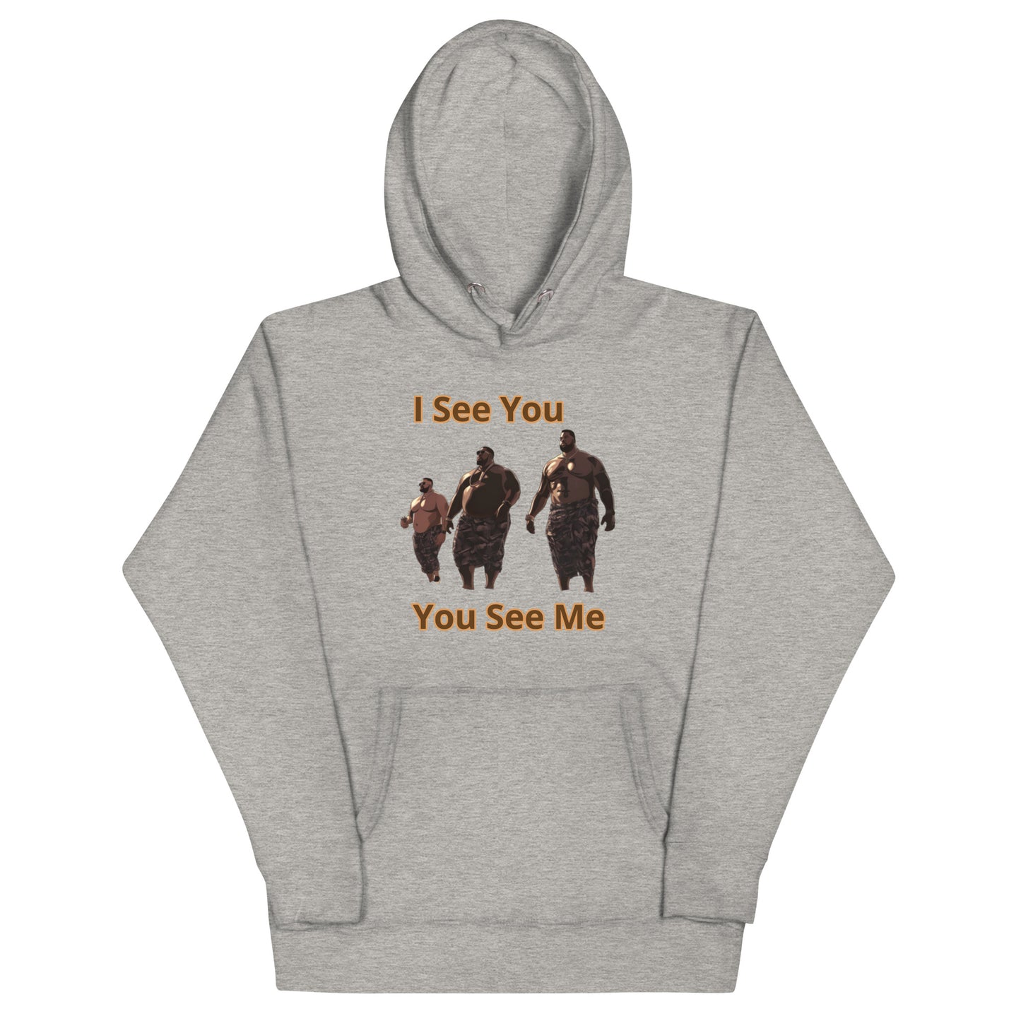 Hoodie You See Me