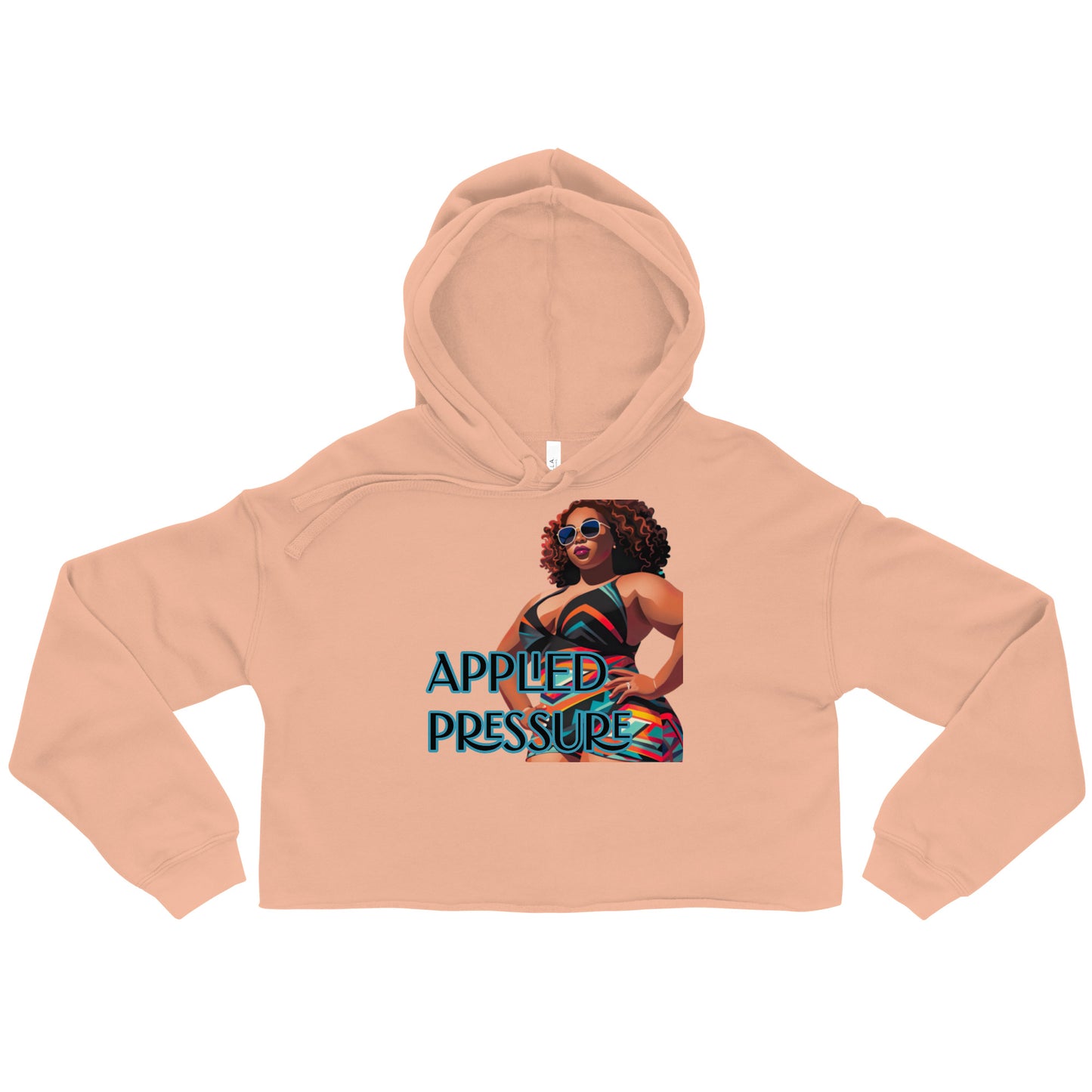 Crop Hoodie: She Applied Pressure